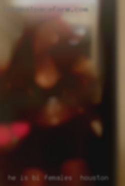 He is a BSM (53) and I am bi-females in Houston a BBF (45).